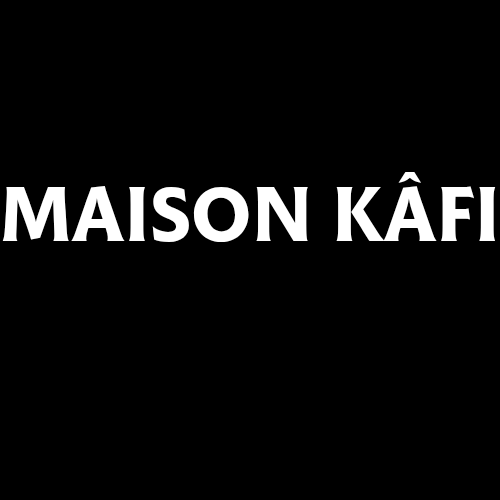 MAISON KAFI